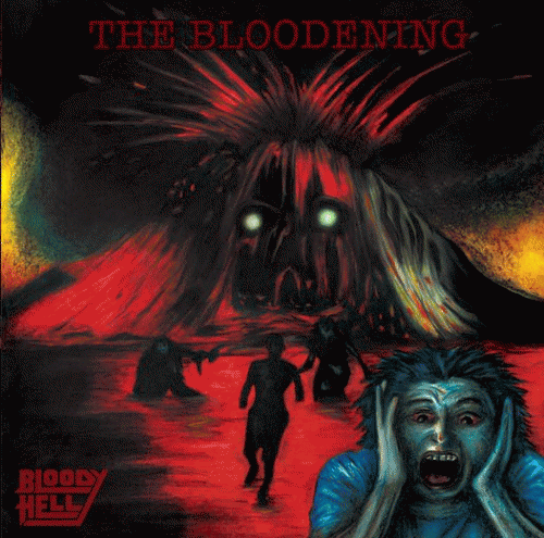 Bloody Hell : The Bloodening